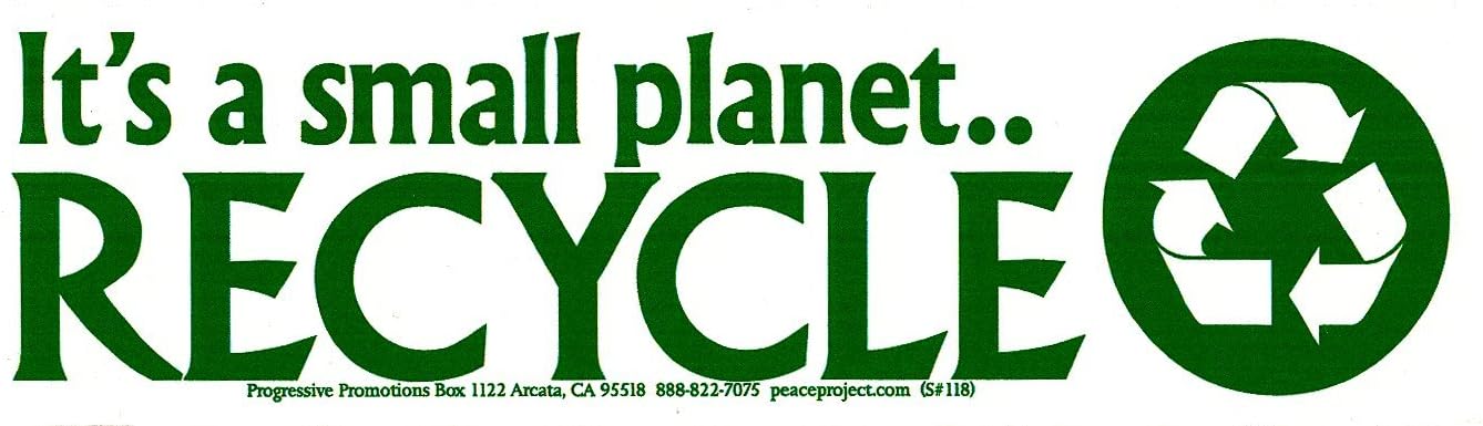 Peace Resource Project It's a Small Planet, Recycle – Recycling Bumper Sticker/Decal (9" X 2.5")