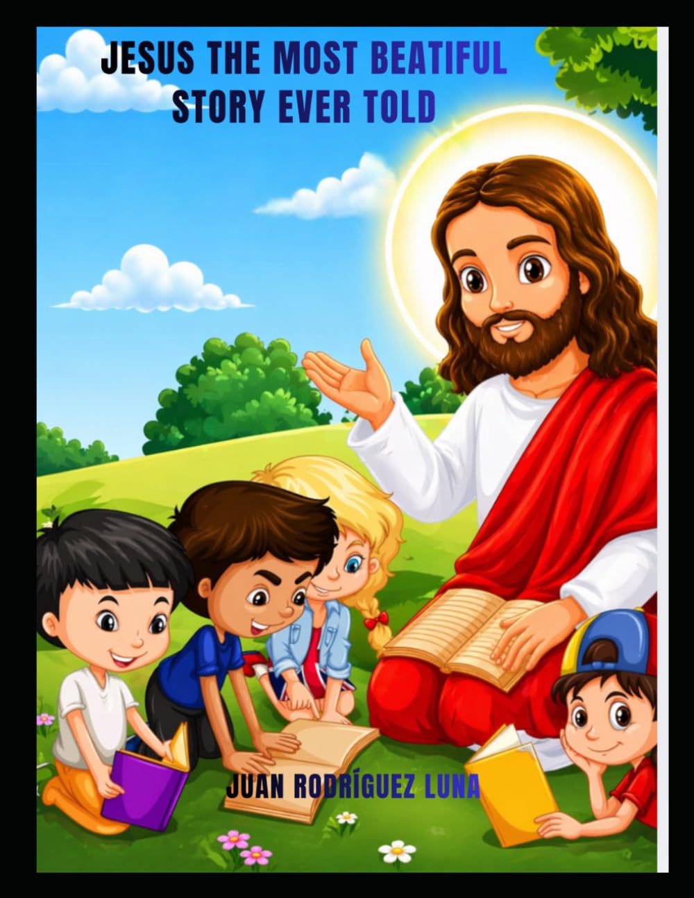 Jesus the most beautiful story ever told