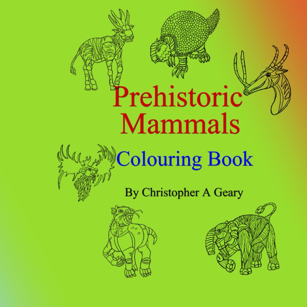 Prehistoric Mammals Colouring Book (Prehistoric Animals)