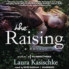 The Raising Audiolibro Por Laura Kasischke arte de portada