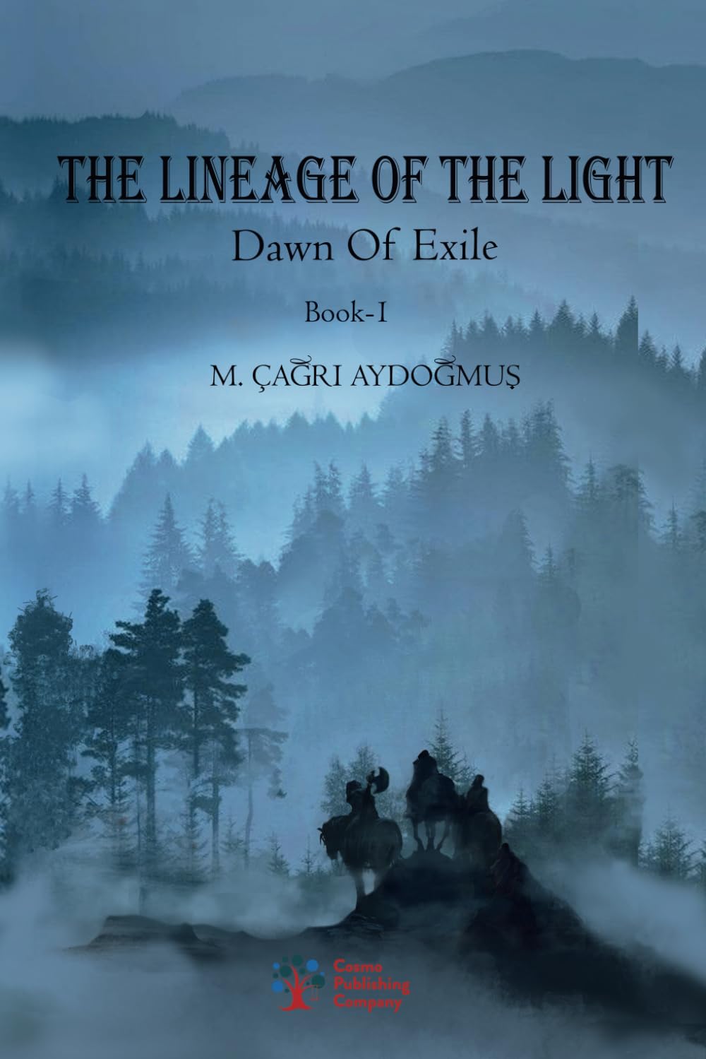 The Lineage Of The Light: Dawn Of Exile - Book 1