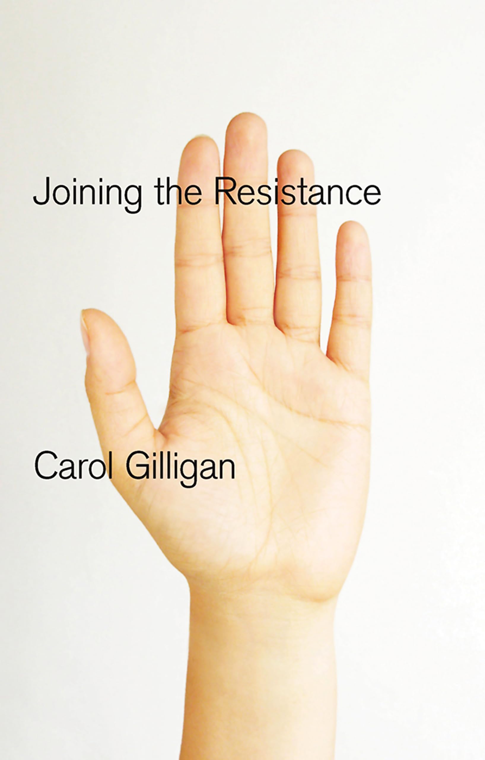 Joining the Resistance.by Gilligan  New 9780745651705 Fast Free Shipping<|