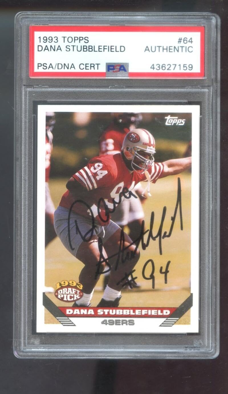1993 Topps #64 Dana Stubblefield ROOKIE RC AUTO SIGNED Autograph Autographed Card PSA PSA/DNA Football NFL COA San Francisco 49ers