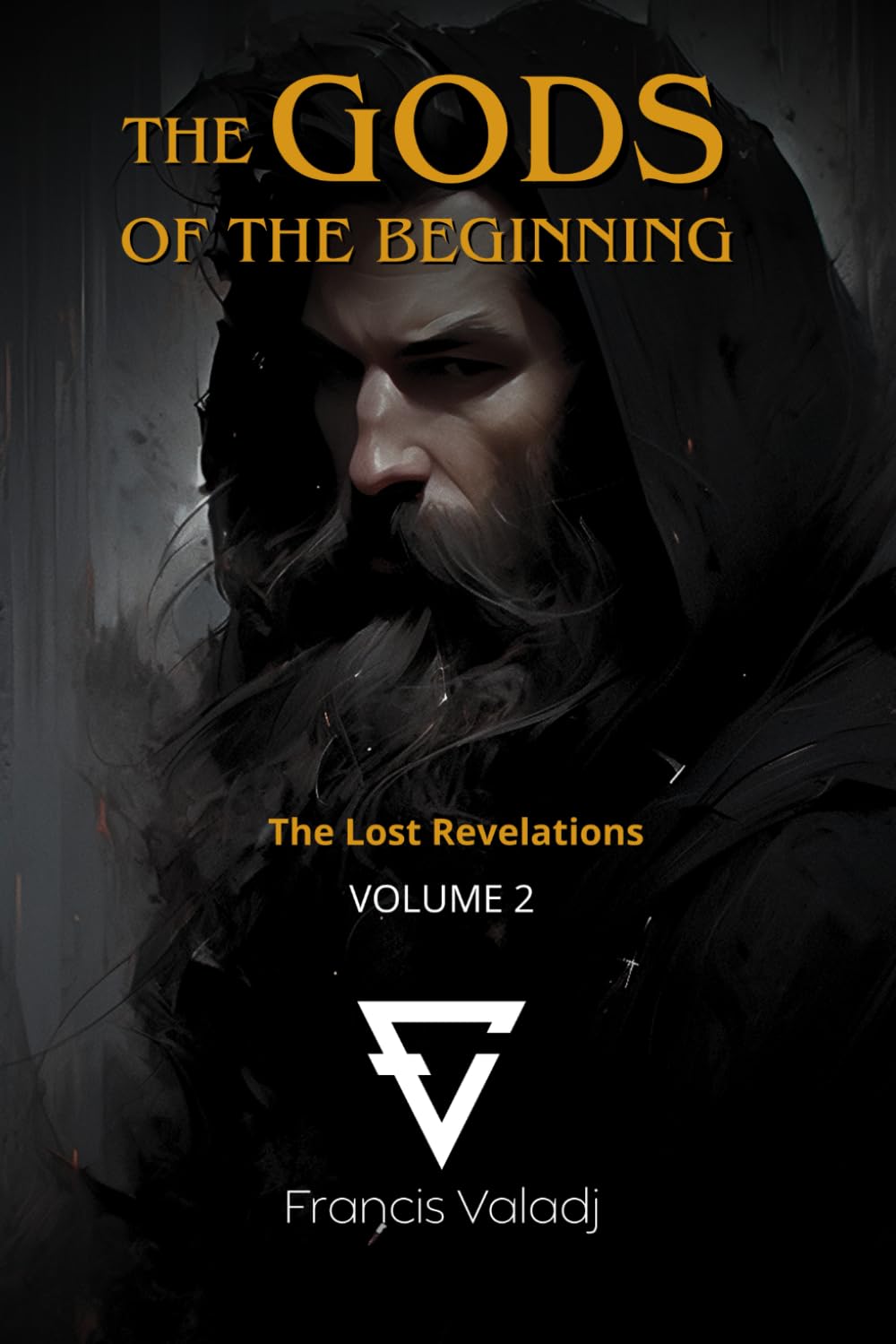 THE GODS OF THE BEGINNING: Volume 2