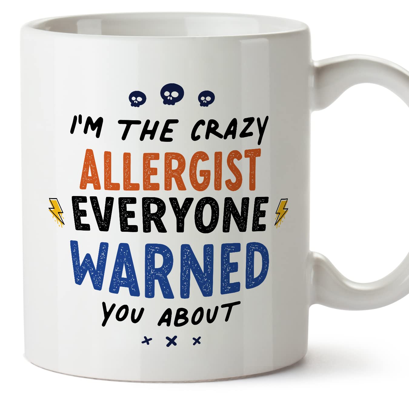 MUGFFINS Allergist Mug - in English - Everyone Warned You About - Funny Gift for Colleagues - Ceramic 11oz Mug