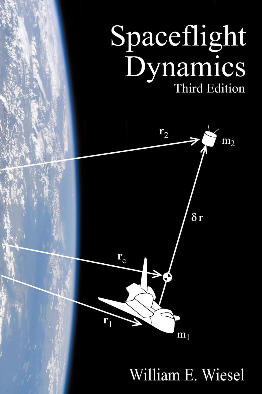 Spaceflight Dynamics: Third Edition 3rd ed. Edition