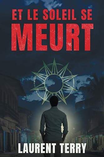 Et le soleil se meurt (West Emerton - Thrillers)