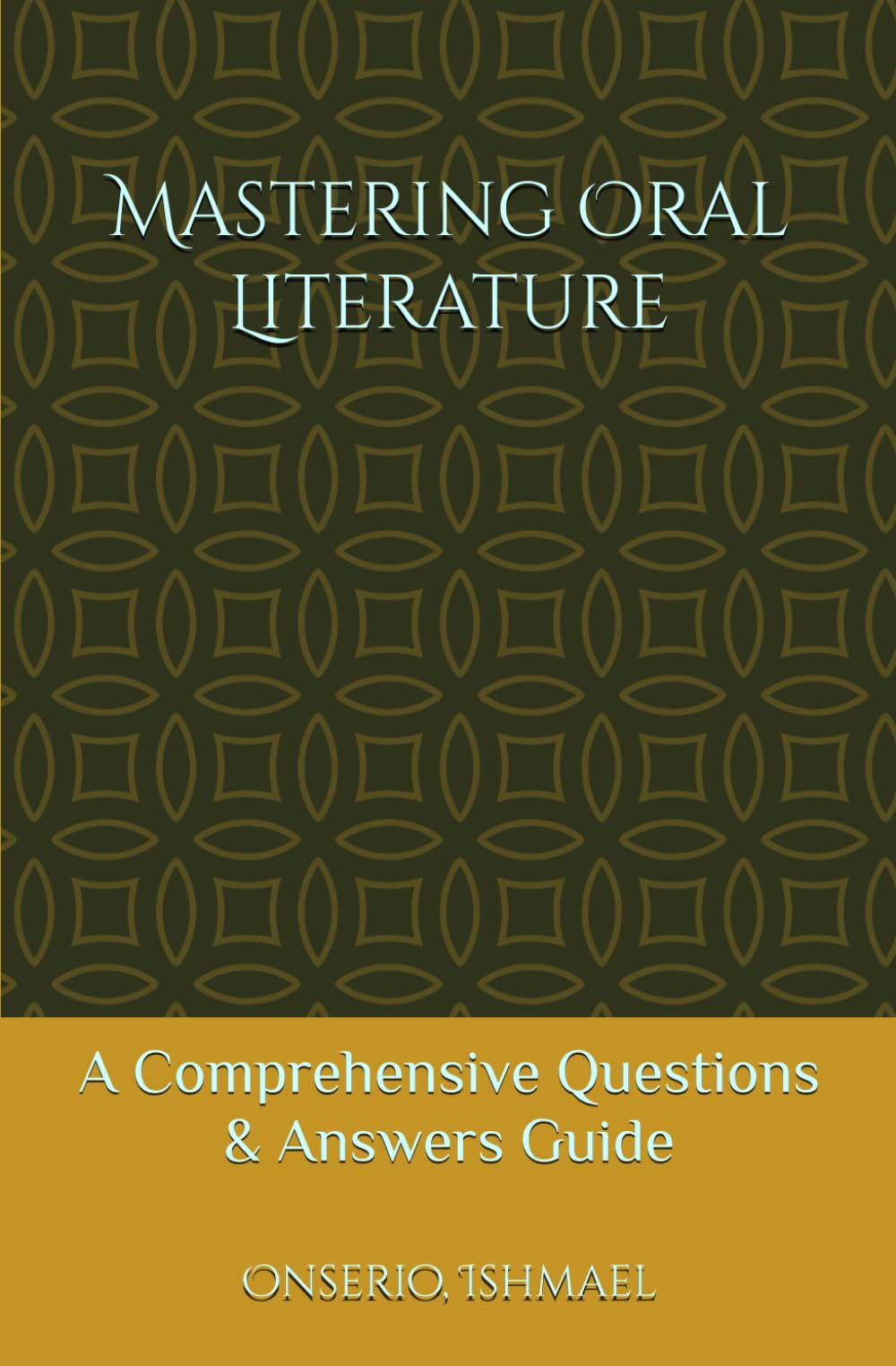 Mastering Oral Literature: A Comprehensive Questions & Answers Guide