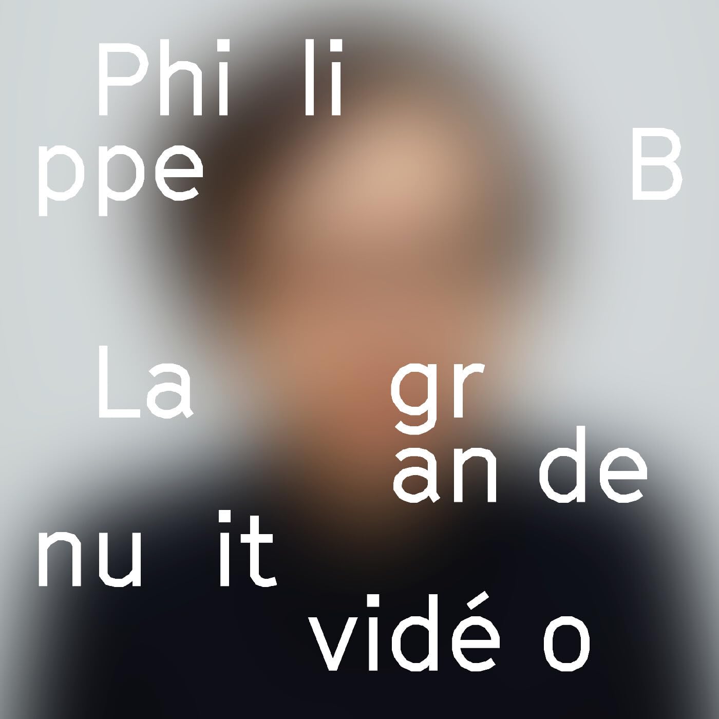 La Grande Nuit Video [Audio CD] Philippe B