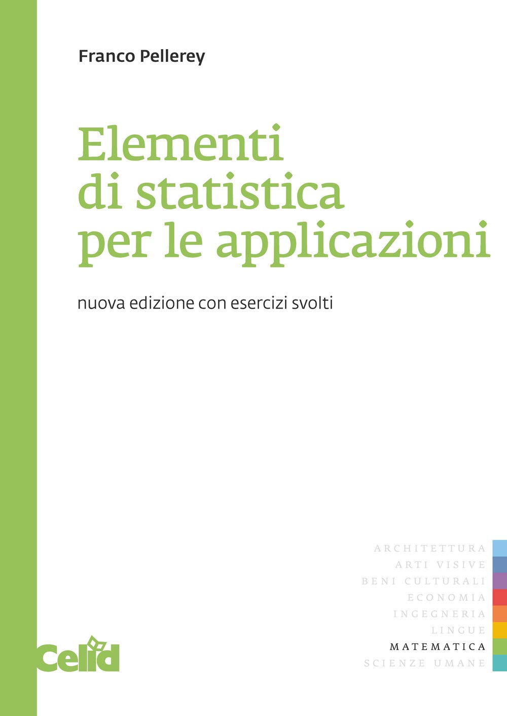 Elementi Di Statistica Per Le Applicazioni. Con Esercizi - 4