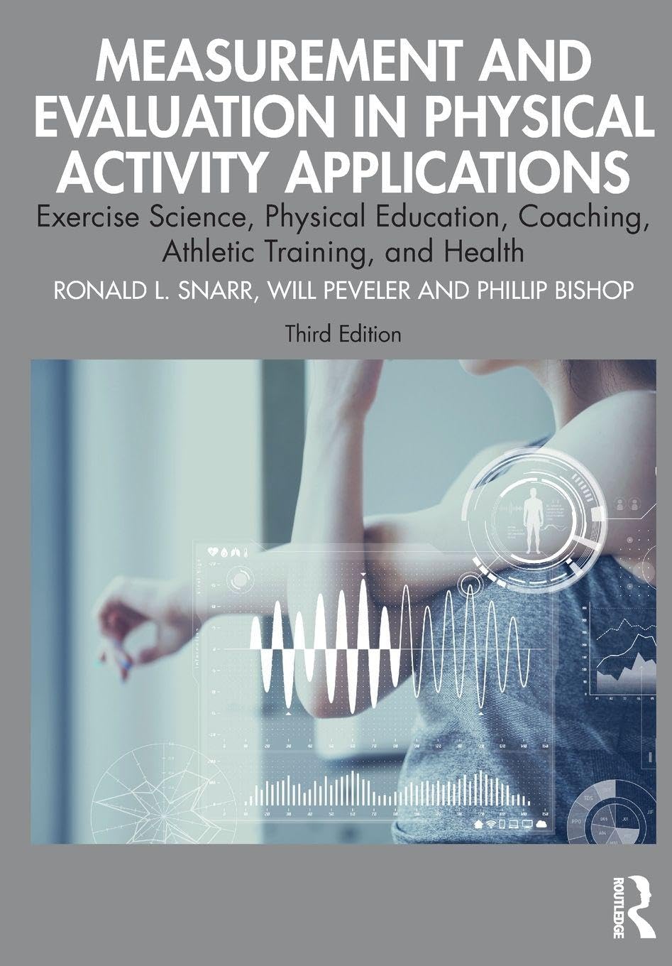 Measurement and Evaluation in Physical Activity Applications by Phillip  Bishop