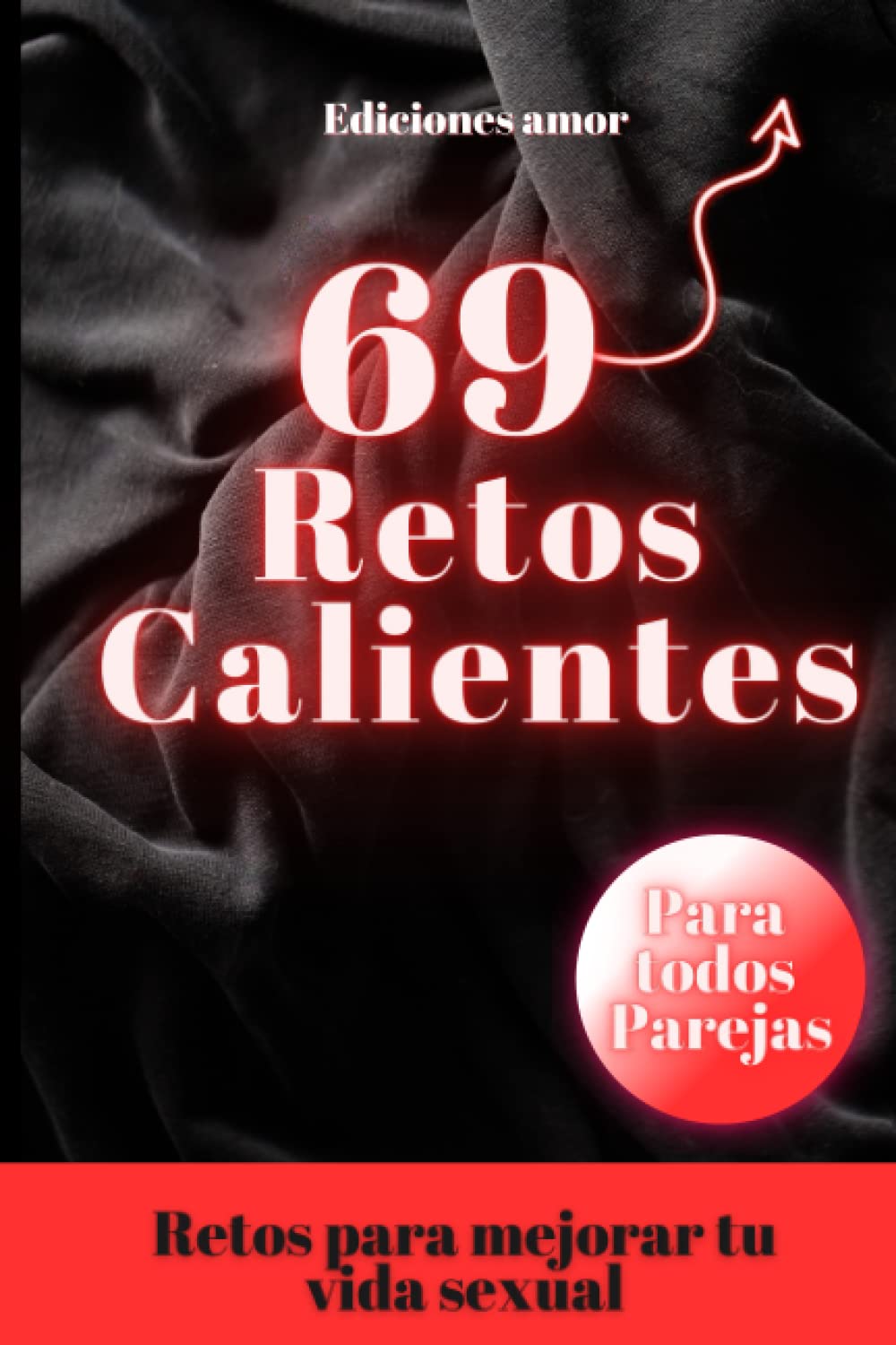 #Libro 69 retos calientes para parejas por 6,99€