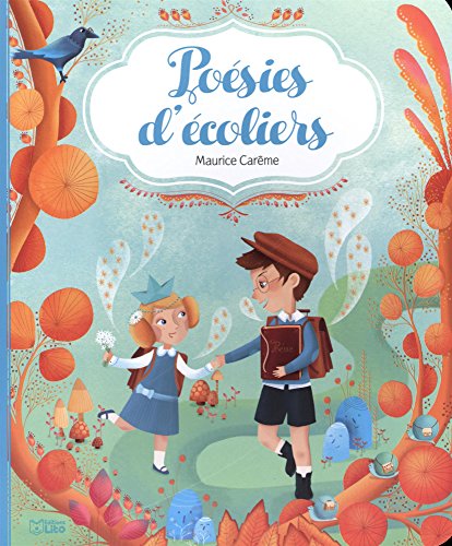 Comptines et poèmes :Poésies d'écoliers - Dès 4 ans