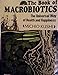 Produktbild The Book of Macrobiotics: The Universal Way of Health, Happiness, and Peace