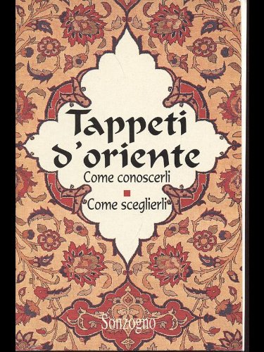  Tappeti d\'Oriente