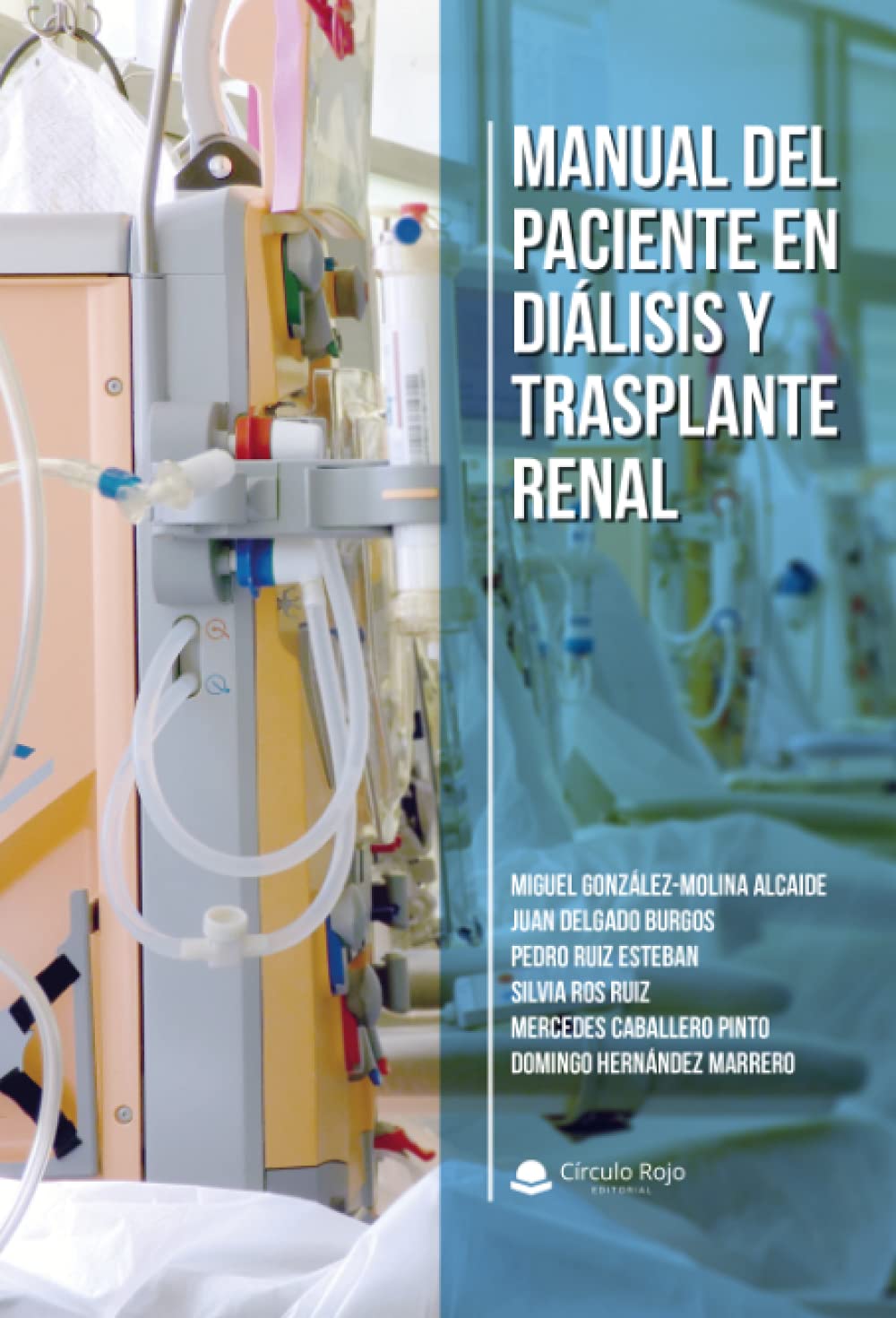 Manual del paciente en diálisis y trasplante renal (SIN COLECCION)