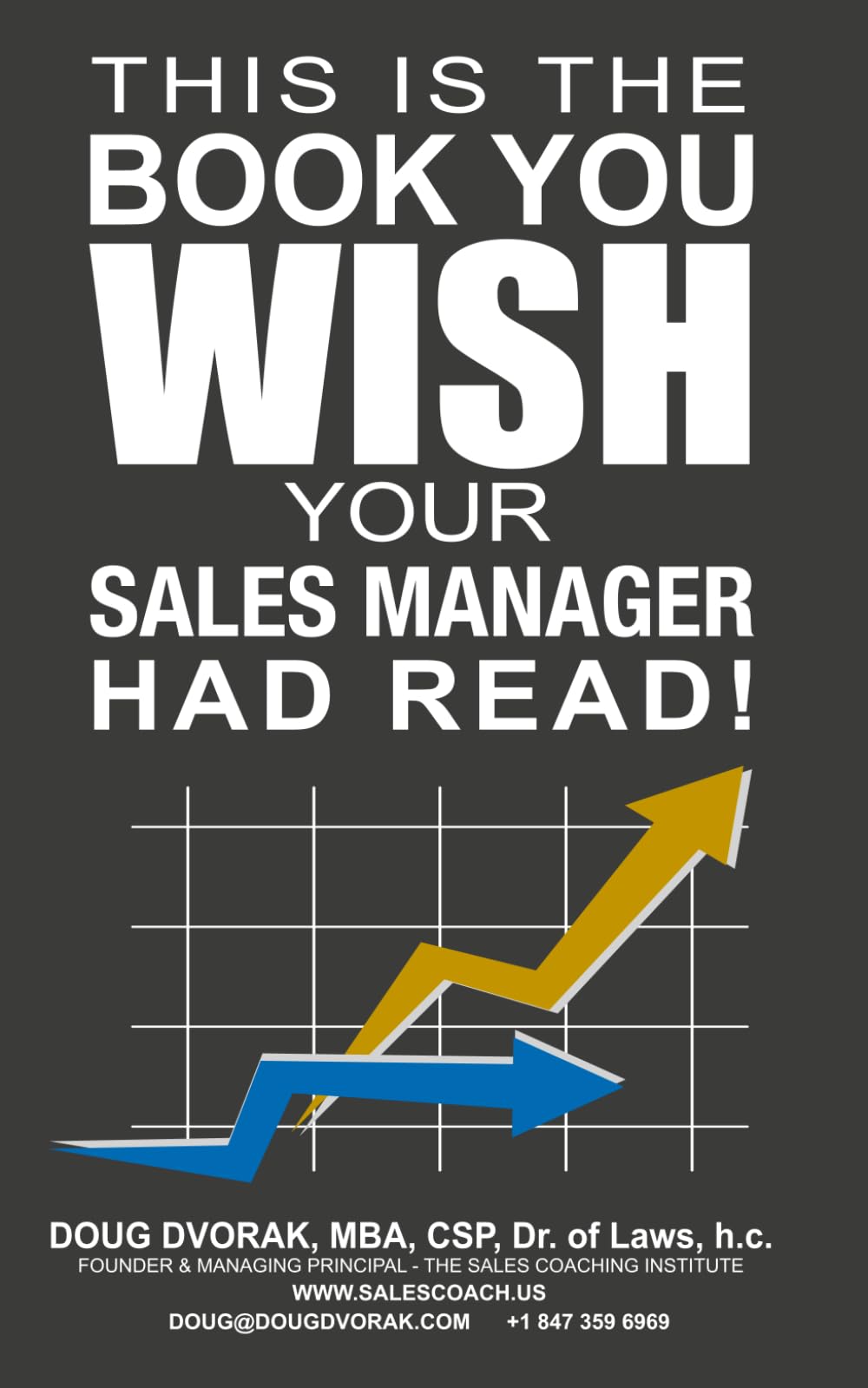 This Is The Book You Wish Your Sales Manager Had Read!