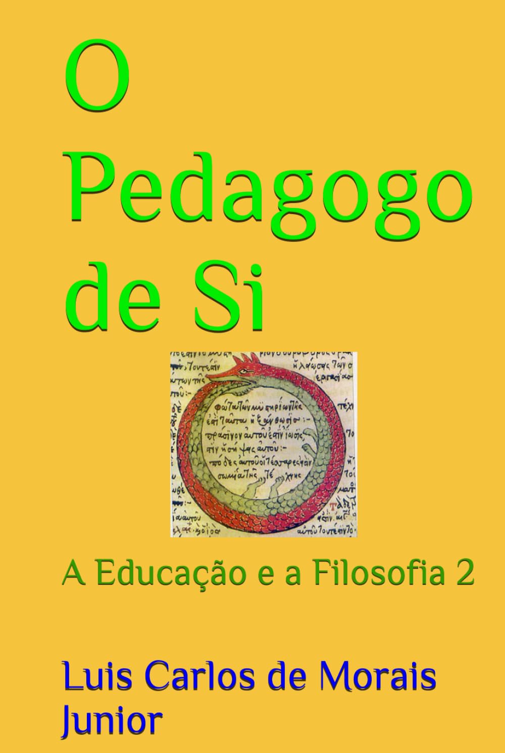 O Pedagogo de Si: A Educação e a Filosofia 2