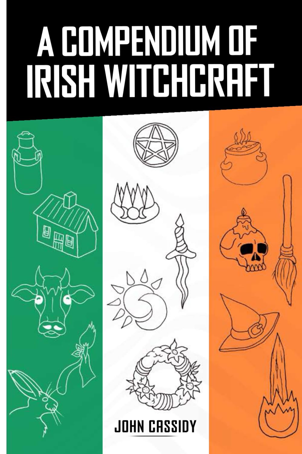 A Compendium of Irish Witchcraft