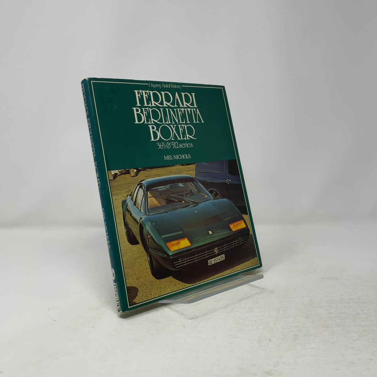 Ferrari Berlinetta Boxer, 365 & 512 series (Osprey autohistory)