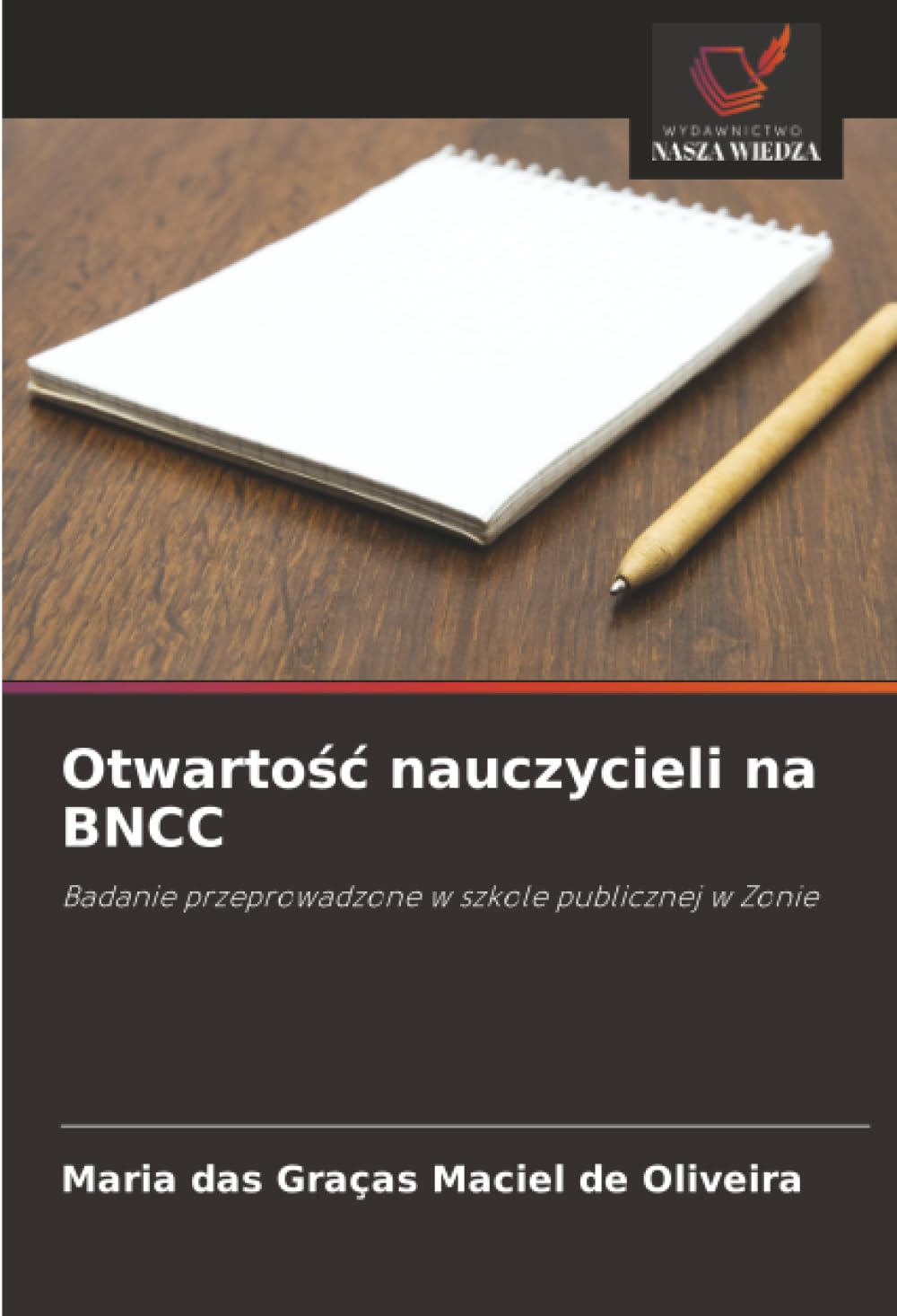 Otwartośc nauczycieli na BNCC: Badanie przeprowadzone w szkole publicznej w Zonie