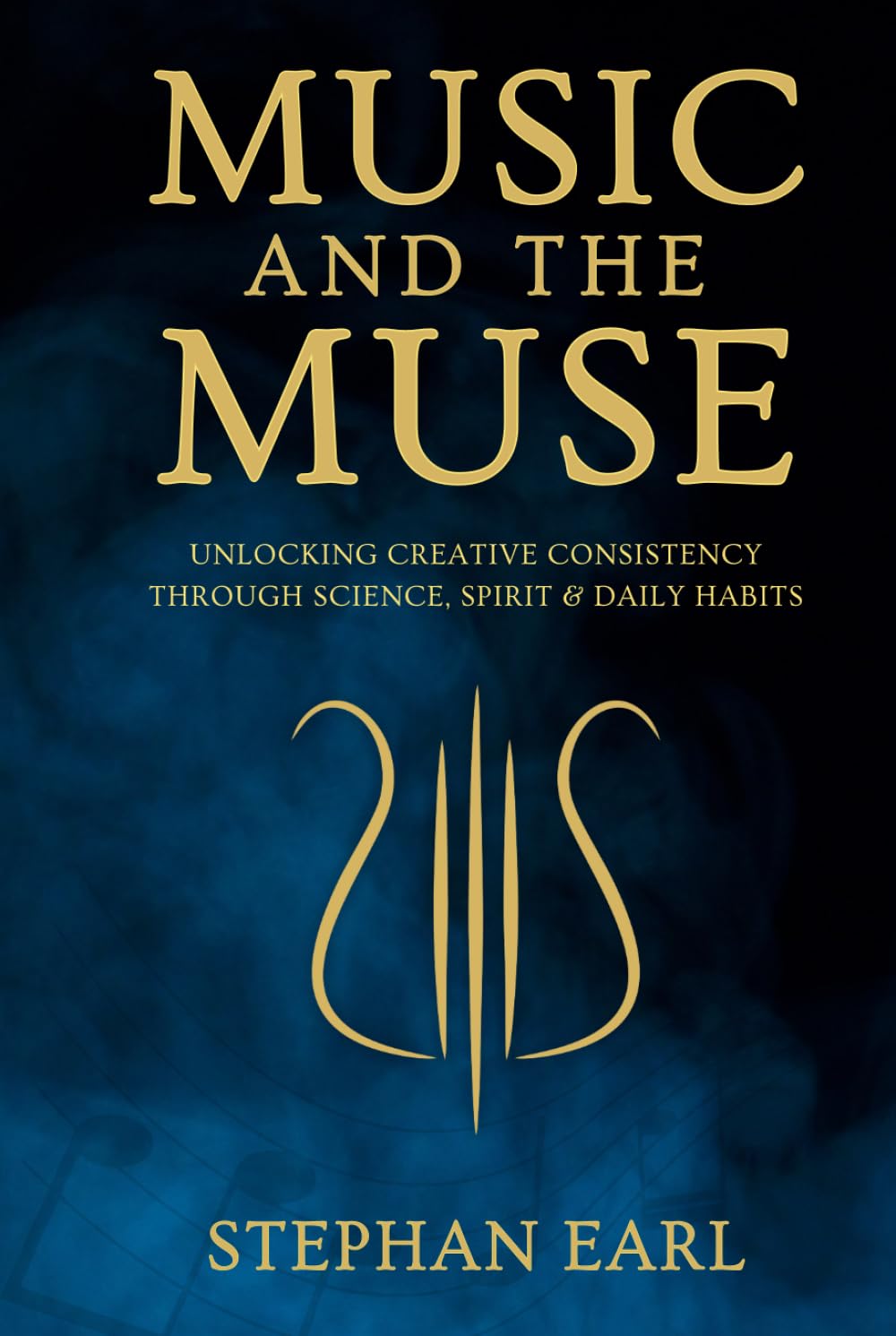 Music and the Muse: Unlocking Creative Consistency through Science, Spirit, and Daily Habits