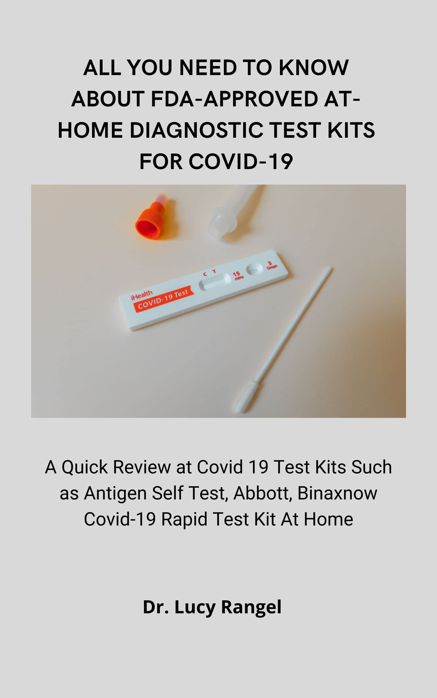 Buy ALL YOU NEED TO KNOW ABOUT FDAAPPROVED ATHOME DIAGNOSTIC TEST