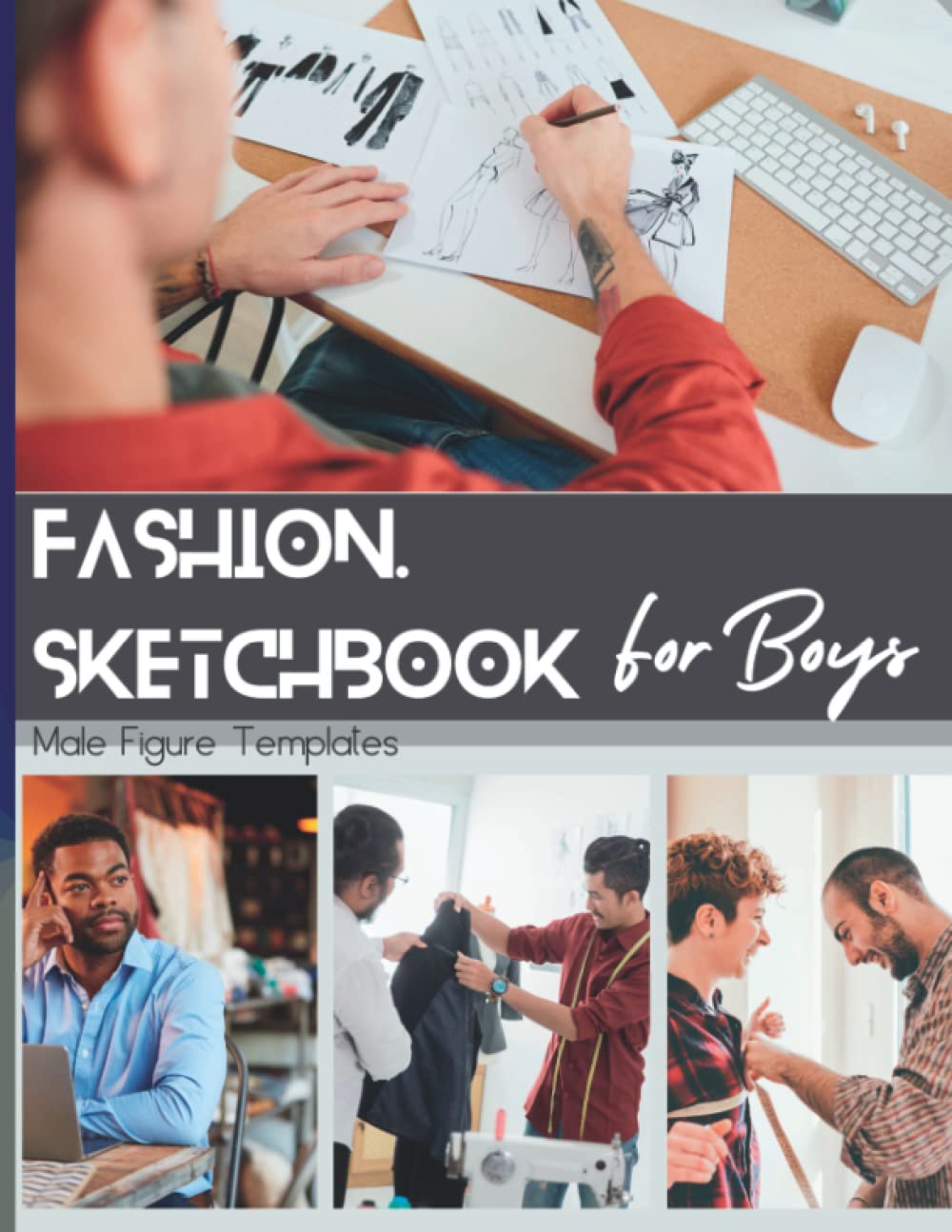 Peacock MediaFashion Sketchbook For Boys: Male Fashion Figure Templates. Create Your Designs Using Professional Fashion Sketchbook Templates. Perfect Gift For Fashion Designers or Students. 8 1/2 x 11"