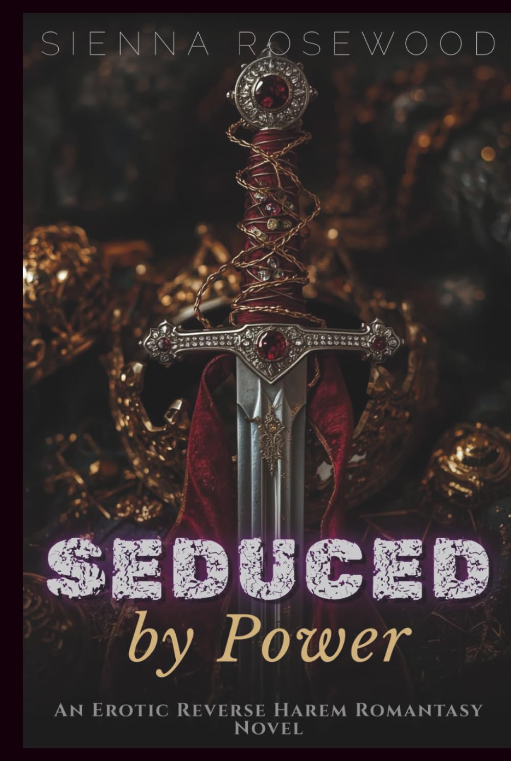 Seduced by Power: An Erotic Reverse Harem Romantasy Novel (Claimed by the Supernaturals)