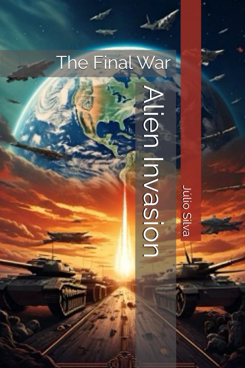 Alien Invasion: The Final War