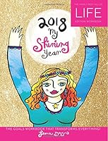 2018 My Shining Year Life Workbook: The best-selling yearly goals planner 1977753655 Book Cover