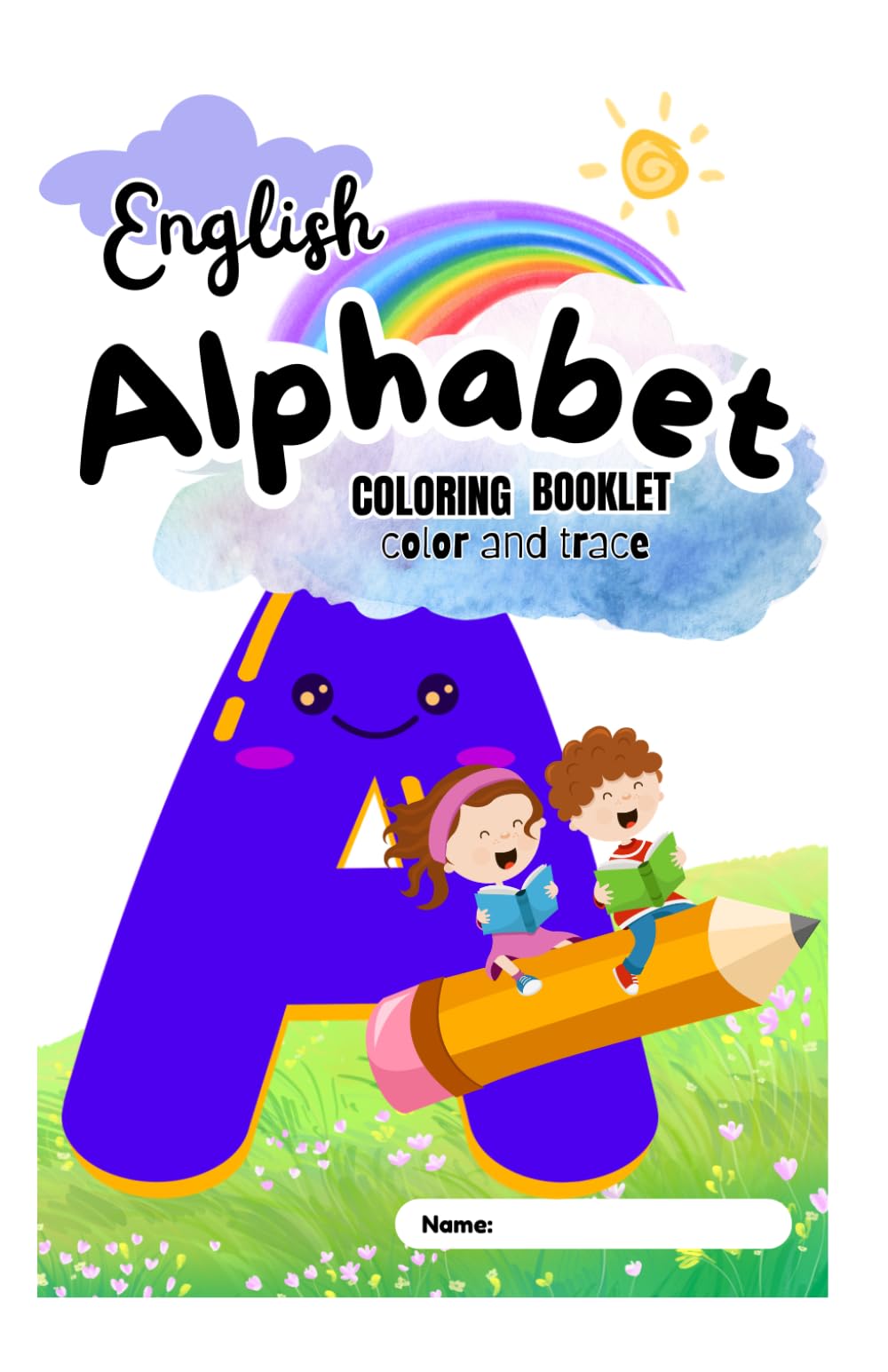 English Alphabet: Coloring Book - Color and Trace