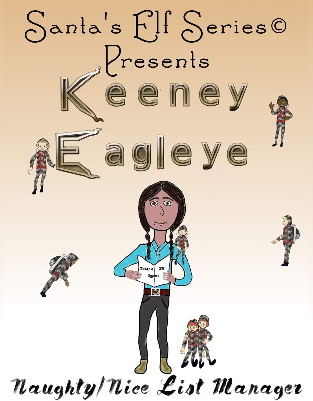 Keeney Eagleye: Naughty/Nice List Manager: 4 (Santa's Elf)
