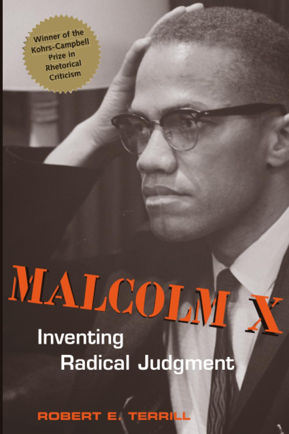 Buy Malcolm X: Inventing Radical Judgment (Rhetoric & Public Affairs) — BookShops.in