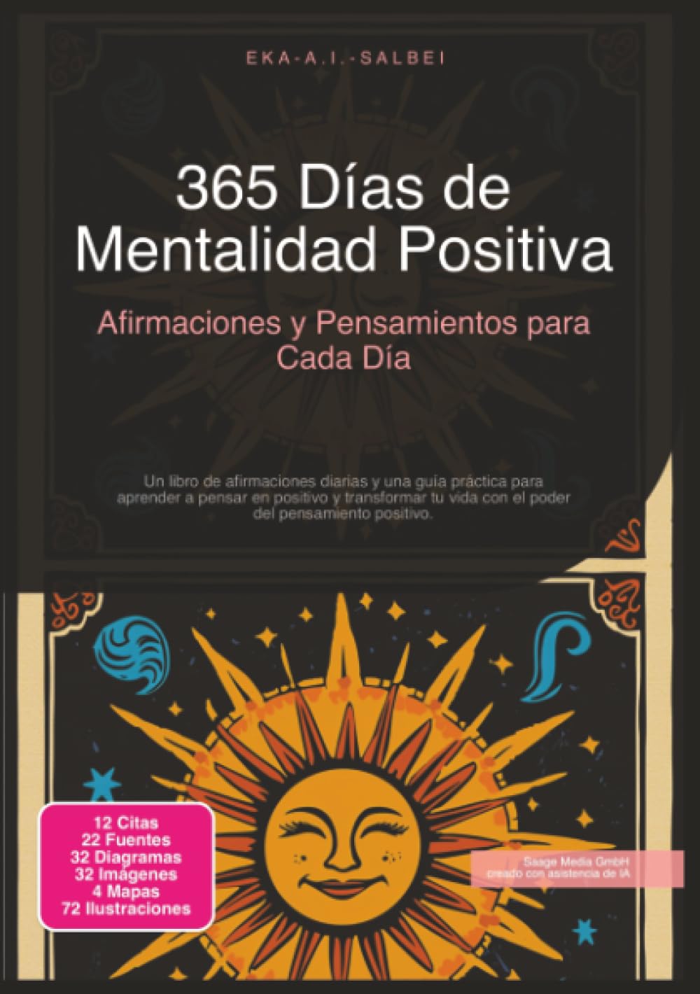 365 Días de Mentalidad Positiva: Afirmaciones y Pensamientos para Cada Día