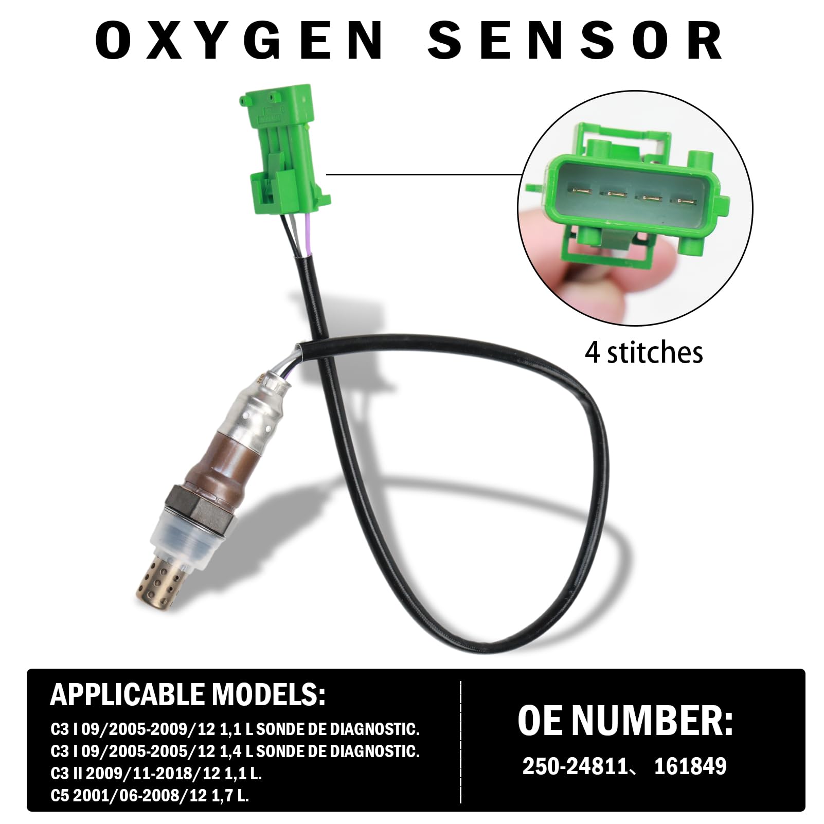 Sonde lambda pour Berlingo C2 C3 I C3 II C5 Saxo Xantia Xsara 106 2 206 207 306 307 406 Bipper 1.1L 1.4L 1.6L 1.7L 1.8L 2.0L 1994-2018 Sonde d’Oxygène 250-24811