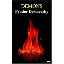 Demons - Dostoevsky Great Works of Fyodor Dostoevsky
