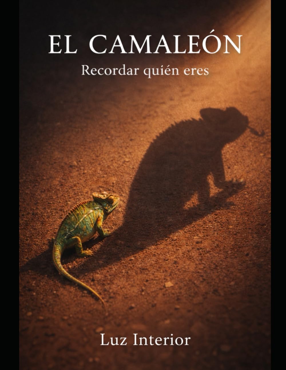 El Camaleón: Recordar quién eres (Serie del Camaleón.)