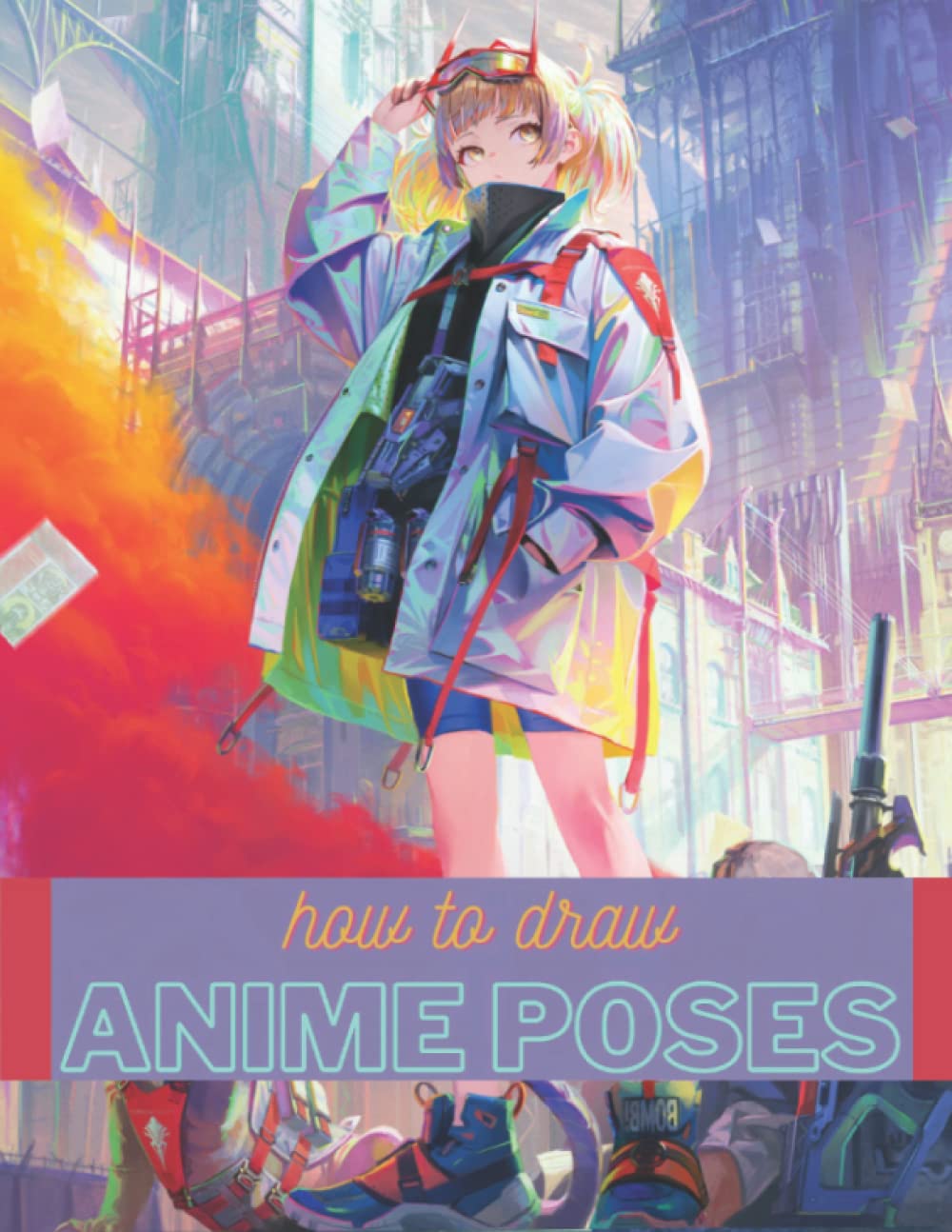 Buy How To Draw Anime Poses: A Step By Step Easy Technique For Drawing ...