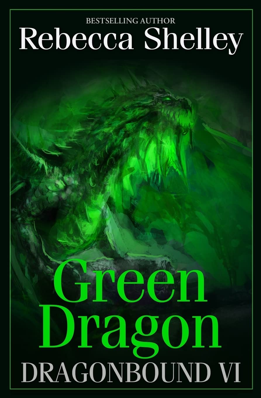Dragonbound VI: Green Dragon: Volume 6