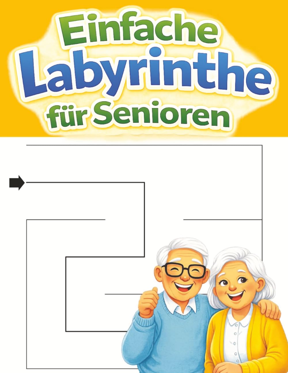 Sehr einfache Labyrinthe für Senioren: 67 Labyrinthe in Großdruck mit Lösungen – ruhige Beschäftigung für Senioren mit Demenz