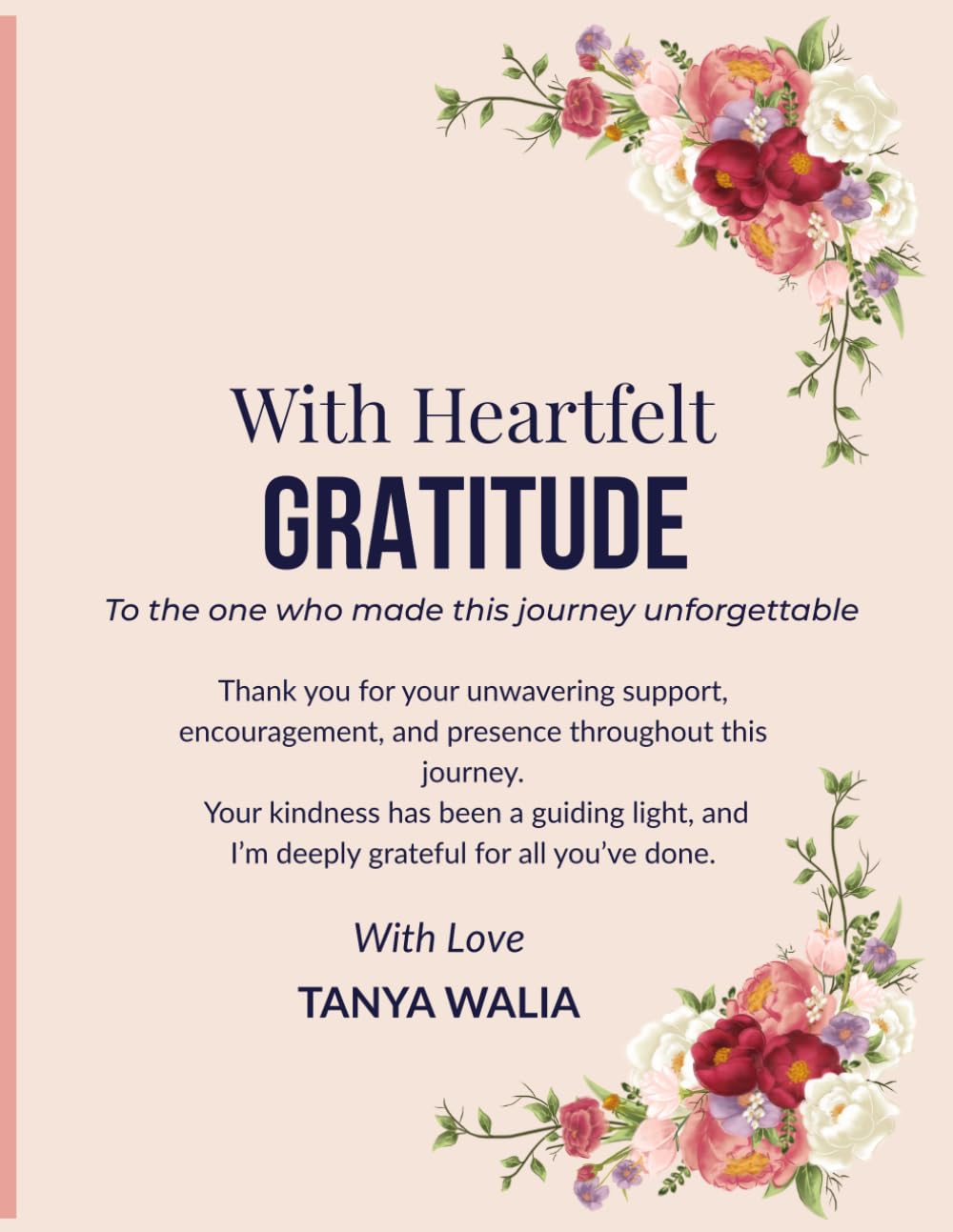 With Heartfelt Gratitude: A Daily Gratitude Journal for Joy, Mindfulness, and Abundance