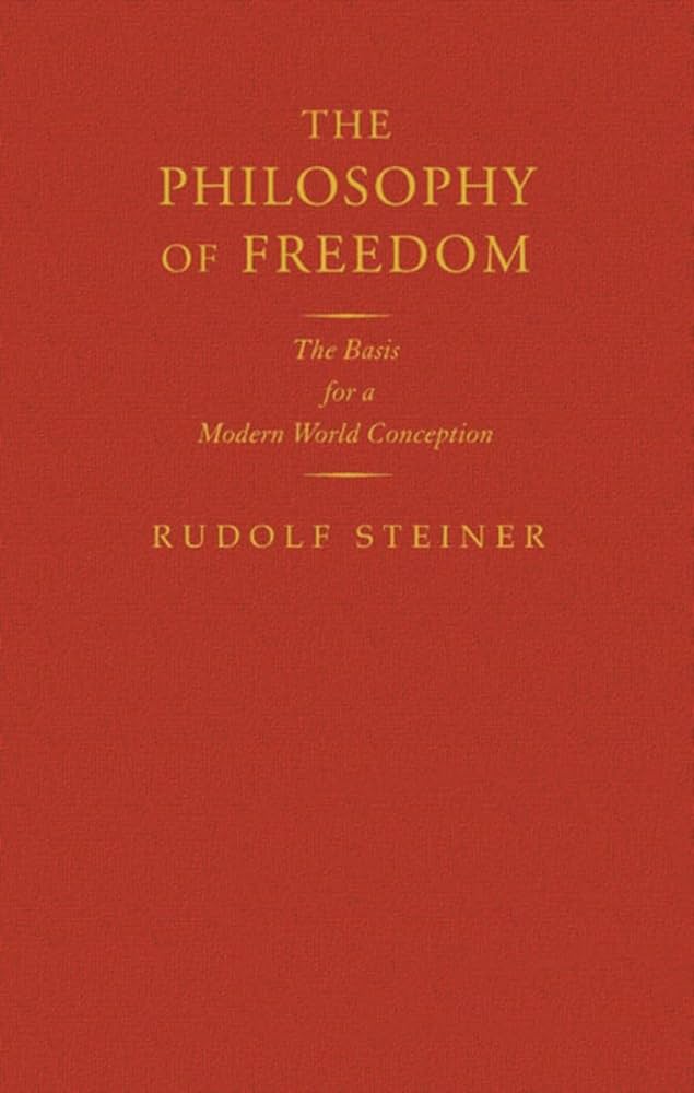 Amazon.com: The Philosophy of Freedom: The Basis for a Modern