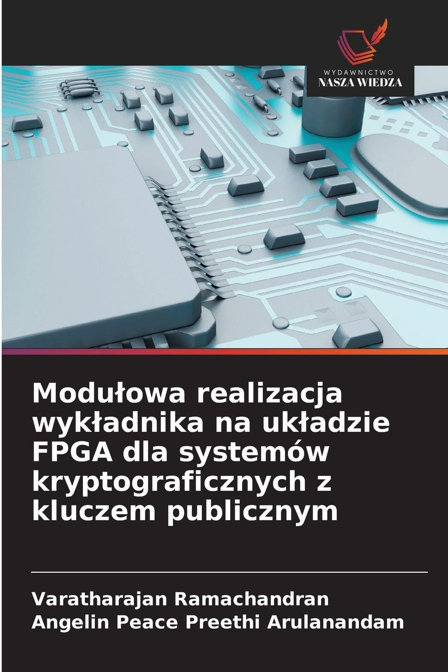 Modu¿owa realizacja wyk¿adnika na uk¿adzie FPGA dla systemów kryptograficznych z kluczem publicznym