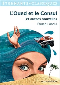 Pocket Book L'Oued et le Consul et autres nouvelles: et autres nouvelles [French] Book