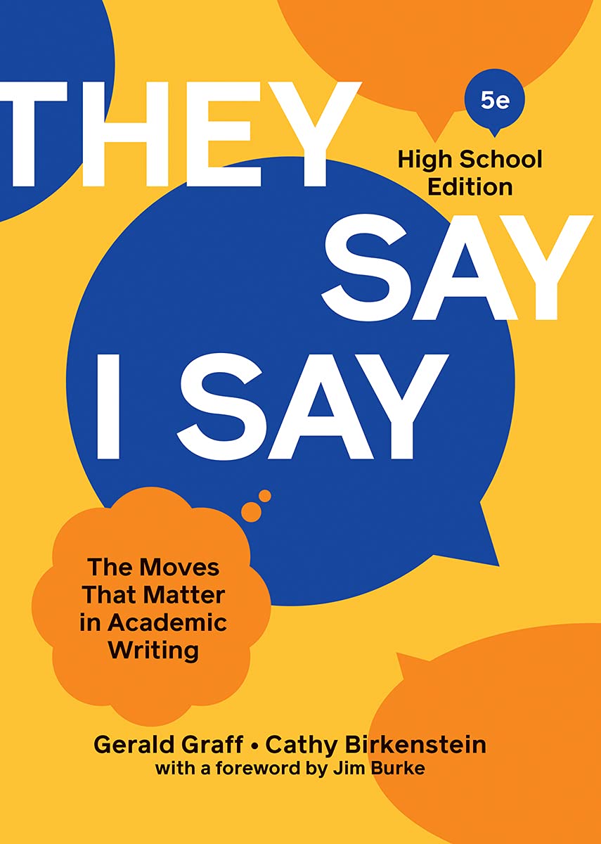 "They Say / I Say" (Fifth High School Edition)