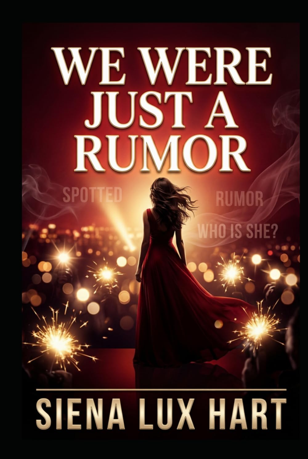 We Were Just a Rumor
