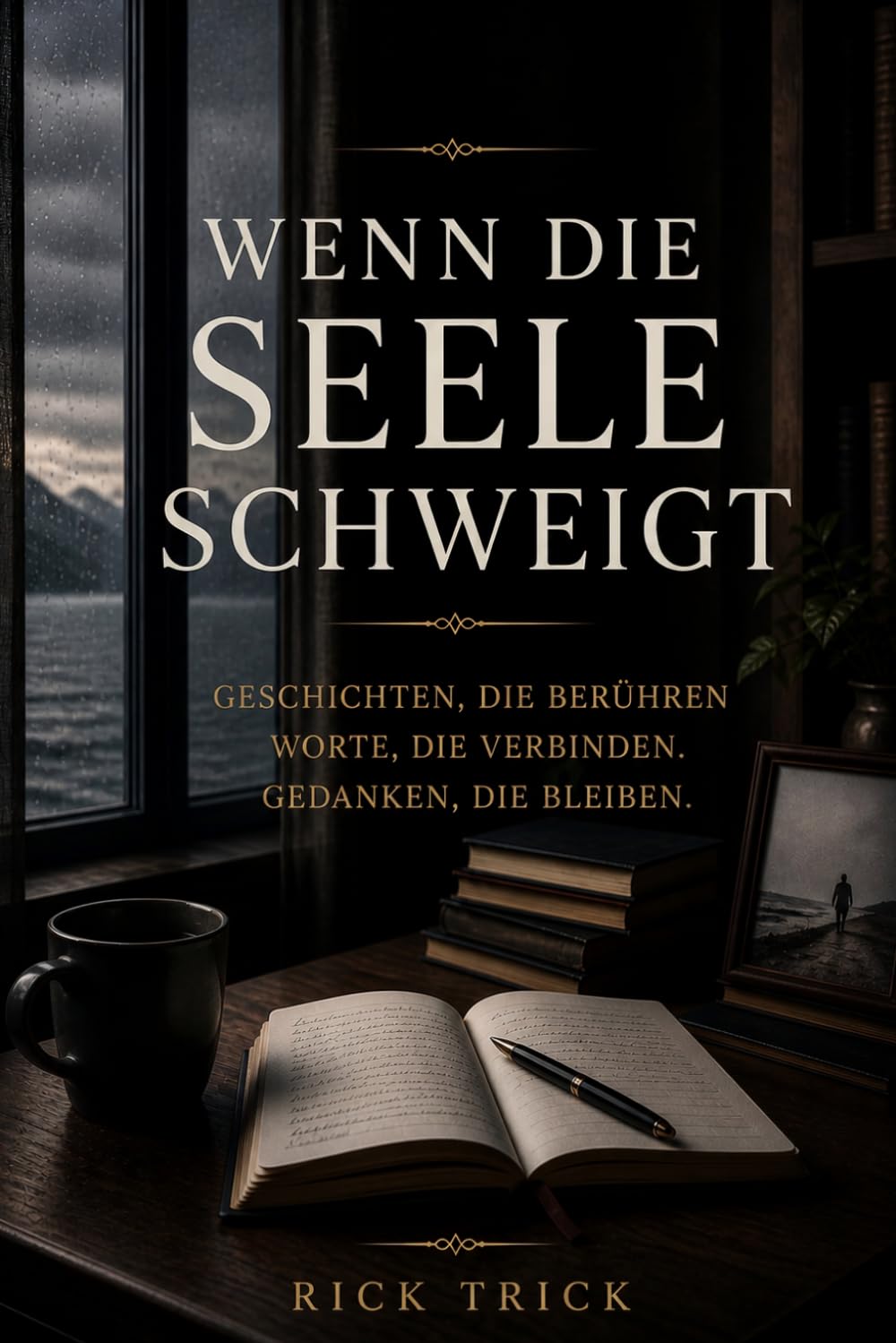 Wenn die Seele schweigt: Geschichten, die berühren. Worte, die verbinden. Gedanken, die bleiben.