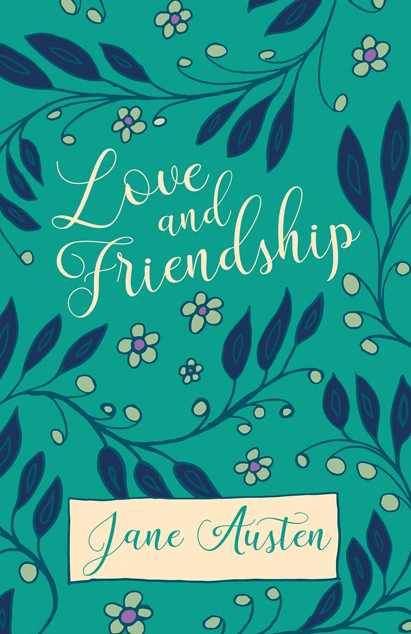 Love and Friendship : Austen, Jane: Amazon.ca: Books