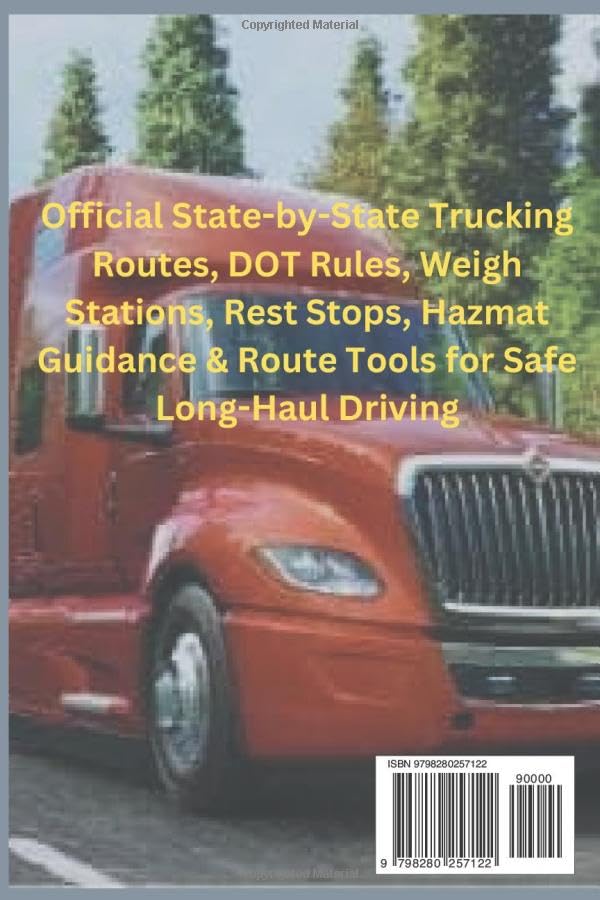 UNITED STATES MOTOR CARRIERS’ ROAD ATLAS 2025–2026: Official State-by-State Trucking Routes, DOT Rules, Weigh Stations, Rest Stops, Hazmat Guidance & Route Tools for Safe Long-Haul Driving - Image 2